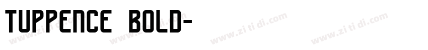 tuppence bold字体转换